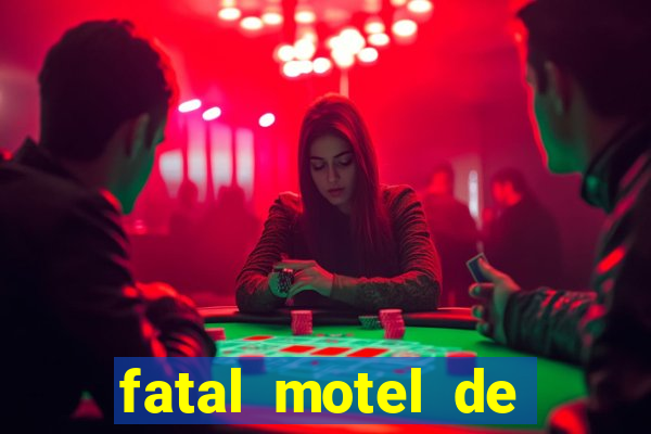 fatal motel de nova mutum